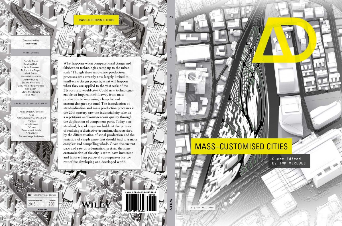Mass Customised Cities issue of AD, Guest-edited by Tom Verebes, is published